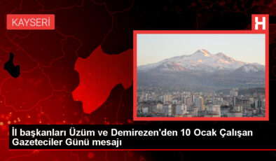 AK Parti ve MHP Kayseri Vilayet Liderlerinden Gazeteciler Günü Bildirisi