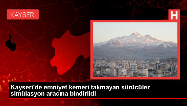 Kayseri’de Polis Takımları Emniyet Kemeri Denetimi Yaptı